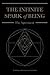 The Infinite Spark of Being...