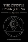 The Infinite Spark of Being: The Agreement