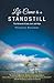 Life Came to a Standstill: True Accounts of Loss, Love, and Hope