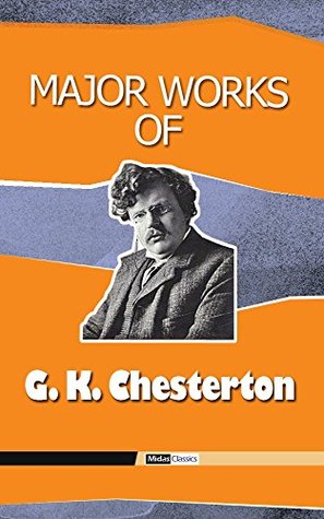 Major Works of G. K. Chesterton
