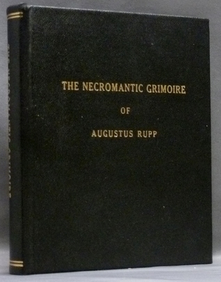 The Necromantic Grimoire of Augustus Rupp (Hardcover)