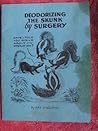 Deodorizing the Skunk by Surgery by Ray Singleton Deodorizing the Skunk by Surgery by Ray Singleton