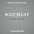 Body Belief Lib/E: How to H...