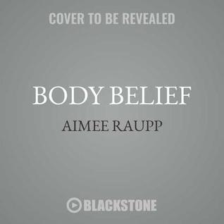 Body Belief Lib/E: How to Heal Autoimmune Diseases, Radically Shift Your Health, and Learn to Love Your Body More