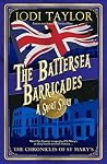 Book cover for The Battersea Barricades (The Chronicles of St Mary's #9.5)