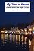 My Year in Oman: An American Experience in Arabia During the War On Terror