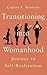 Transitioning into womanhood by Codisha R Matthews