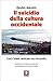 Il suicidio della cultura occidentale by Giulio Meotti