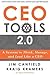 CEO Tools 2.0: A System to Think, Manage, and Lead Like a CEO