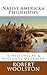Native American Philosophy by Robert Woolston