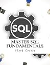 Master SQL Fundamentals Master SQL Fundamentals