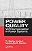 Power Quality: Var Compensation in Power Systems