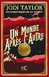 Un monde après l'autre by Jodi Taylor