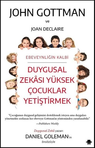 Duygusal  Zekası Yüksek Çocuklar Yetiştirmek