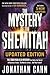 The Mystery of the Shemitah: The 3,000-Year-Old Mystery That Holds the Secret of America’s Future, the World’s Future...and Your Future!