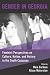 Gender in Georgia: Feminist Perspectives on Culture, Nation, and History in the South Caucasus