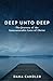Deep Unto Deep: The Journey of the Immeasurable Love of Christ