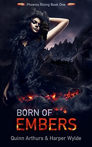 Born of Embers (Phoenix Rising, #1)