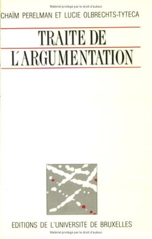 Traité de L'argumentation: la nouvelle rhétorique