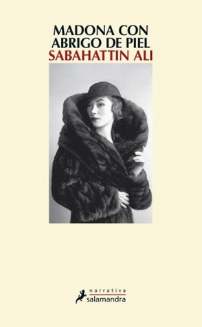 Portada de Madona con abrigo de piel, de Sabahattin Ali