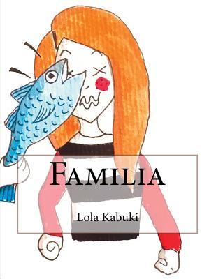 Familia (Spanish Edition)