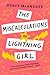 The Miscalculations of Lightning Girl by Stacy McAnulty