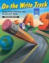 On the Write Track: Literacy and Academic Skills
