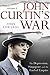 John Curtin's War