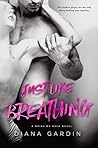 Just Like Breathing by Diana Gardin Just Like Breathing by Diana Gardin