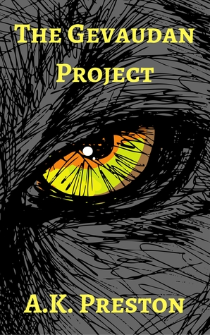 The Gevaudan Project (Kindle Edition)