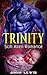Trinity: Scifi Alien Romance