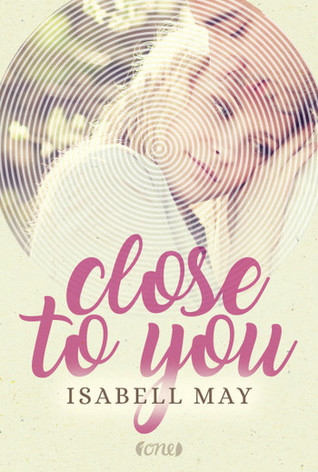 Close to you (Kindle Edition)
