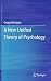 A New Unified Theory of Psychology 2011th Edition by Henriques Gregg