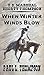 When Winter Winds Blow by Paul L. Thompson
