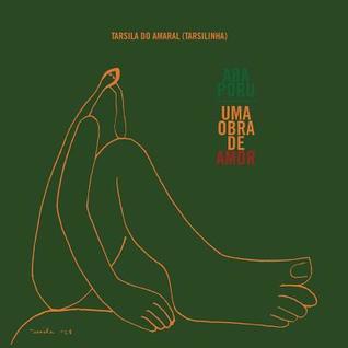 Abaporu: Uma Obra de Amor