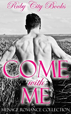 Come With Me Collection (7 Stories)