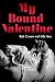 My Bound Valentine
