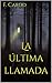 La última llamada