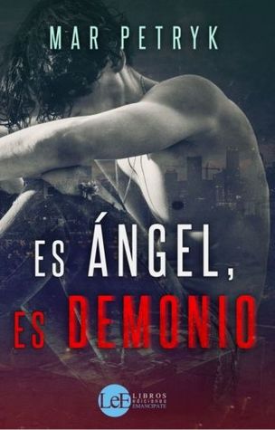 Es Ángel, es demonio