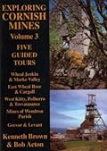 Exploring Cornish Mines, Volume 3