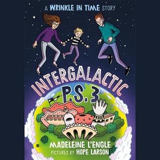 Intergalactic P.S. 3 (A Wrinkle in Time Story)