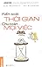 Kiểm Soát Thời Gian - Chu T...