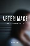 Afterimage (The Enertia Trials, #1)