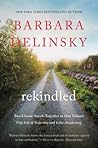 Rekindled: A Contemporary Romance Collection – Two Unforgettable Novels of Love, Betrayal, and Passion