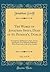 The Works of Jonathan Swift, Dean of St. Patrick's, Dublin, Vol. 3 of 19: Containing Additional Letters, Tracts, and Poems, Not Hitherto Published, ... and a Life of the Author (Classic Reprint)