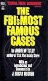 The FBI's Most Famous Cases The FBI's Most Famous Cases
