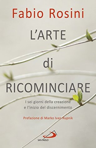 L'arte di ricominciare (Kindle Edition)
