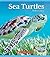 Sea Turtles (Nature's Child...