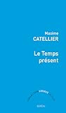 Le temps présent