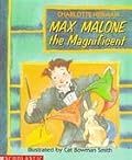 Max Malone the Magnificent